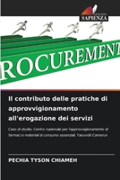 Il contributo delle pratiche di approvvigionamento all'erogazione dei servizi (Italian Edition) 6209448658 Book Cover