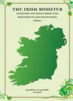 The Irish Rossiter Ancestors and Their World Wide Descendants and Connections 0956297609 Book Cover