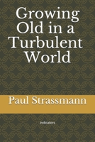 Growing Old in a Turbulent World: Indicators (Lectures) B0851LZYJ3 Book Cover