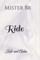 Ride: Kali and Aiden B0B92LF2GB Book Cover