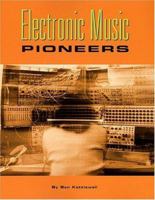 Electronic Music Pioneers 1931140170 Book Cover