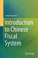 Introduction to Chinese Fiscal System 9811341850 Book Cover