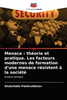 Zagrożenie: teoria i praktyka. Wspólczesne czynniki w tworzeniu się zagrożenia przeciwstawiają się spolecze 6203194735 Book Cover
