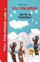 Willi Schlappohr: Winter im Tannenwald 1494244942 Book Cover