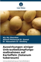 Auswirkungen einiger Unkrautbekämpfungs-maßnahmen auf Kartoffeln (Solanum tuberosum) (German Edition) 6209298745 Book Cover