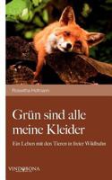 Gr N Sind Alle Meine Kleider 3850406504 Book Cover