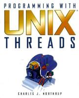 Programming With Unix Threads 0471137510 Book Cover