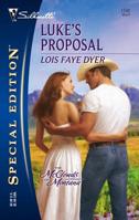 Luke's Proposal (The McClouds of Montana) 0373247451 Book Cover