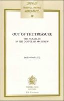 Out of the Treasure: The Parables in the Gospel of Matthew 0802806627 Book Cover