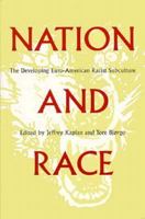 Nation And Race: The Developing Euro-American Racist Subculture 1555533310 Book Cover