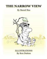 The Narrow View 1949280012 Book Cover