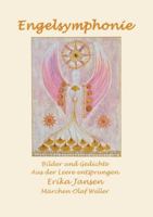 Engelsymphonie: Bilder und Gedichte aus der Leere entsprungen (German Edition) 3751948848 Book Cover