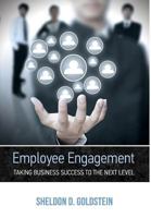 Employee Engagement Taking Business Success to the Next Level 0988919370 Book Cover