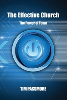 The Effective Church: The Power of Team B0FKDV4BC7 Book Cover