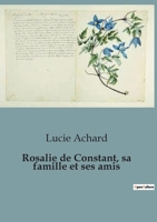 Rosalie de Constant, sa famille et ses amis B0C13M9PRF Book Cover