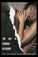 The Art of Sensual Pleasure: Exploring Kama Sutra Sex Positions for Intimacy B0C2RPGYVC Book Cover