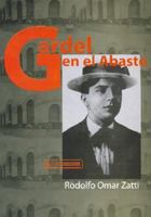 Gardel En El Abasto 9500515717 Book Cover