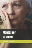Montessori for Seniors B0C9G87Q23 Book Cover