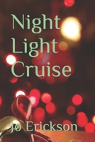 Night Light Cruise B0BJYD1JZJ Book Cover