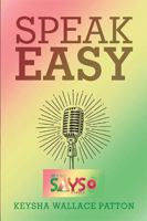 Speak Easy 1984520849 Book Cover