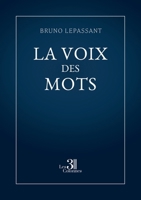 La voix des mots B0DX17J3PN Book Cover
