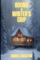 Bound in Winter's Grip B0CGTWJY7K Book Cover