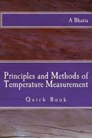 Principles and Methods of Temperature Measurement: Quick Book 1502848635 Book Cover