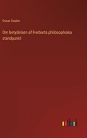 Om betydelsen af Herbarts philosophiska standpunkt 3368215051 Book Cover