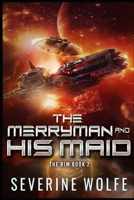 The Merryman and His Maid: The Rim Book 2 B09FRP867Y Book Cover