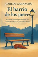 El barrio de los jueves (Historias mínimas) B0FX18YZXK Book Cover