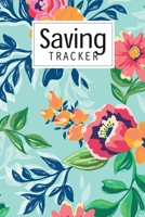 Saving Tracker: Help you start saving money for your next big expense B084NJGYYX Book Cover