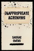 Inappropriate Acronyms (Inappropriate Collection) 196280318X Book Cover