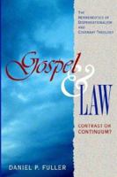 Gospel & Law: Contrast or Continuum? 0960263810 Book Cover