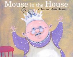 Mouse in the House 0618353178 Book Cover
