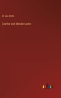 Goethe and Mendelssohn 3741101311 Book Cover