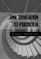 Una exhalación de psicodelia 1326920650 Book Cover
