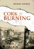 Cork Burning 1781177929 Book Cover