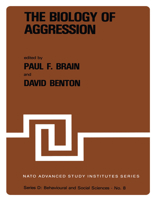 Biology of Aggression (Nato Science Series D:) 9400986114 Book Cover