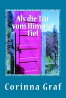 Als die Tuer vom Himmel fiel 1519227590 Book Cover