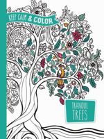 Keep Calm and Color -- Tranquil Trees Coloring Book 0486804674 Book Cover
