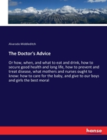 The Doctor's Advice 3337290779 Book Cover