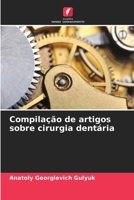 Compilação de artigos sobre cirurgia dentária (Portuguese Edition) 6209374352 Book Cover