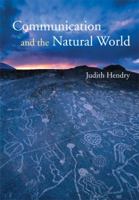 Communication and the Natural World 1891136240 Book Cover
