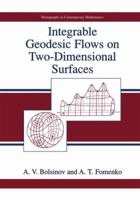 Integrable Geodesic Flows on Two-Dimensional Surfaces 0306110652 Book Cover