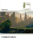 Corruptibles 6204961993 Book Cover