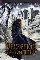 Deception of the Damned 1094986259 Book Cover