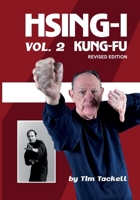 HSING-I KUNG FU Vol. 2 Revised Edition B0GXD32F7N Book Cover