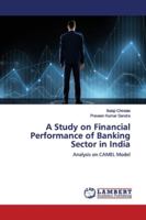 A Study on Financial Performance of Banking Sector in India 6139445922 Book Cover