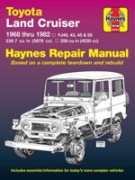 Haynes Toyota Land Cruiser Automotive Repair Manual: 1968 Thru 1982 1563920239 Book Cover
