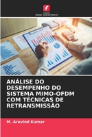 ANÁLISE DO DESEMPENHO DO SISTEMA MIMO-OFDM COM TÉCNICAS DE RETRANSMISSÃO 6206209059 Book Cover